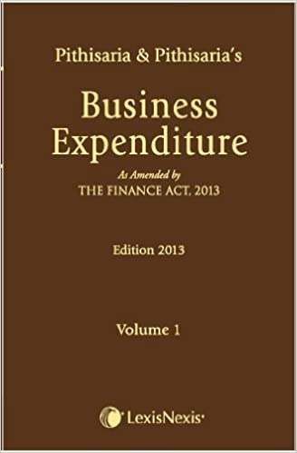 BUSINESS EXPENDITURE-AS AMENDED BY THE FINANCE ACT -EDN. 2013 IN 2 VOLS.